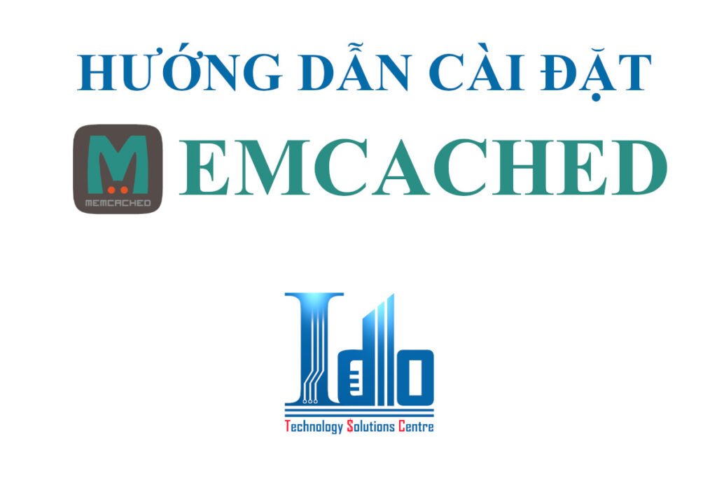Hướng dẫn cài đặt memcached